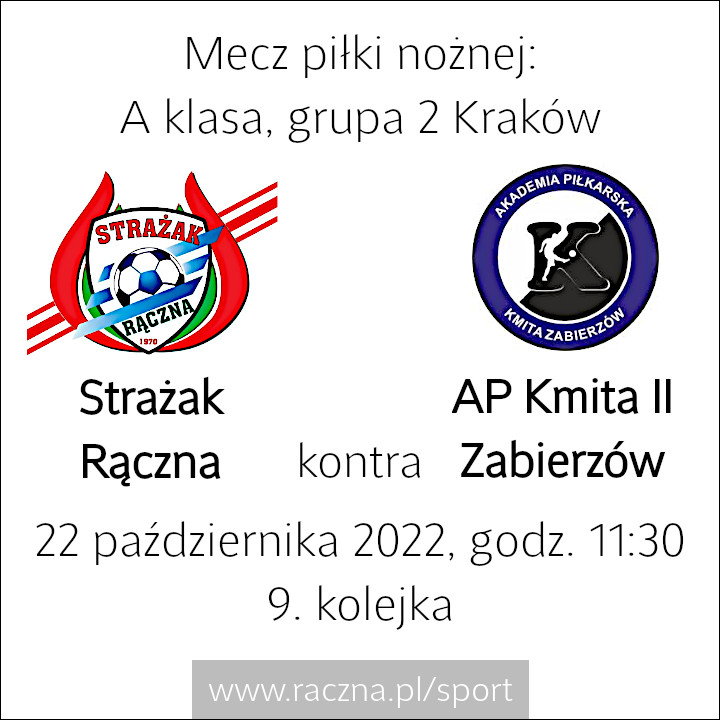 Mecz piłki nożnej - A klasa grupa 2 Kraków - 9. kolejka - Strażak Rączna vs. AP Kmita II Zabierzów - 22 października 2022