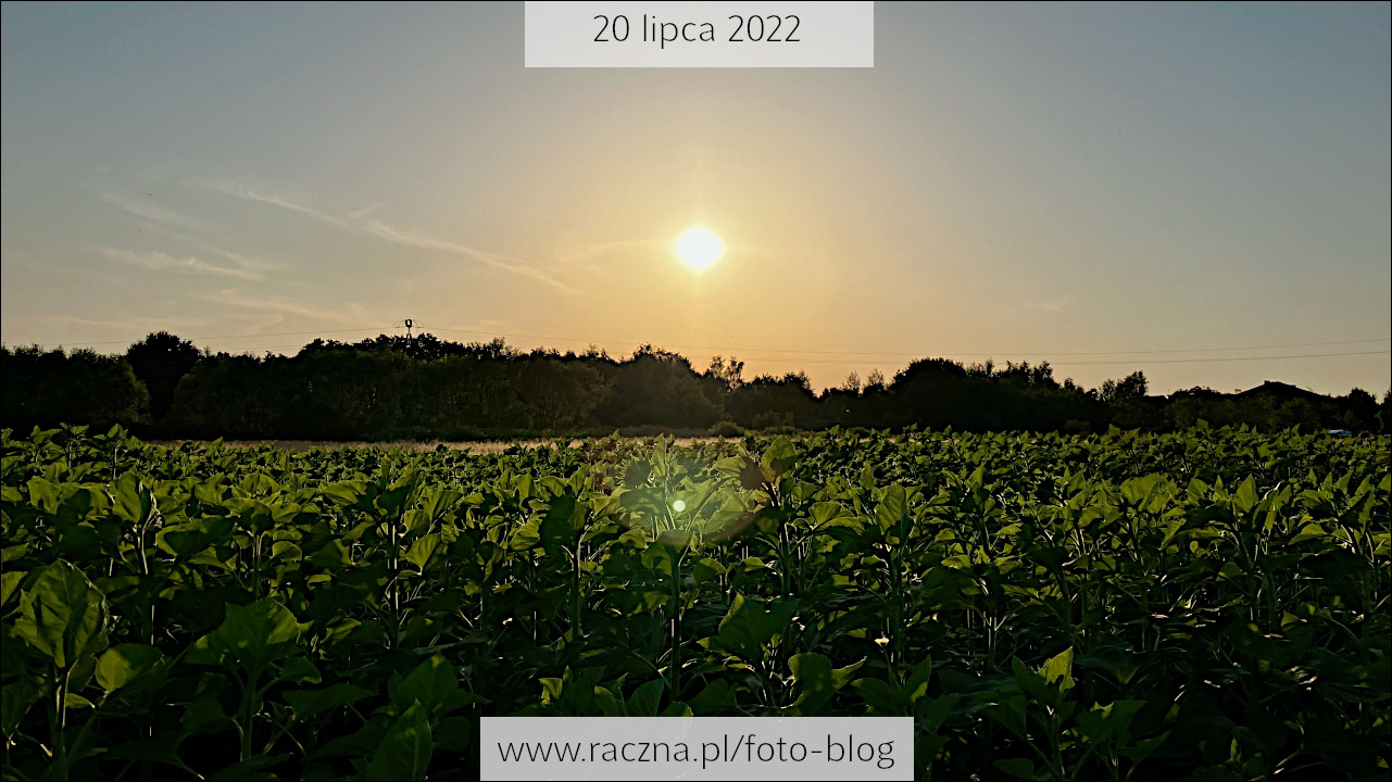 Rączniański zachód słońca - 20 lipca 2022 - fotoblog